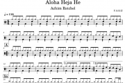 Aloha Heja He鼓谱 Achim Reichel《Aloha Heja He》架子鼓|爵士鼓|鼓谱