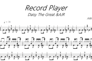 Record Player鼓谱  Daisy the Great/AJR-Record Player爵士鼓谱+动态视频 