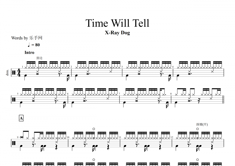 Time Will Tell鼓谱 X-Ray Dog《Time Will Tell》架子鼓谱