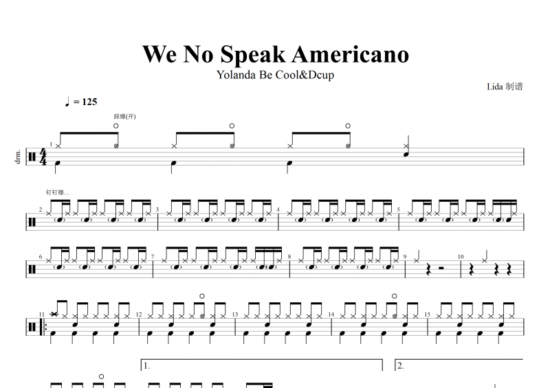 Yolanda Be Cool&Dcup-We No Speak Americano架子鼓谱+动态鼓谱