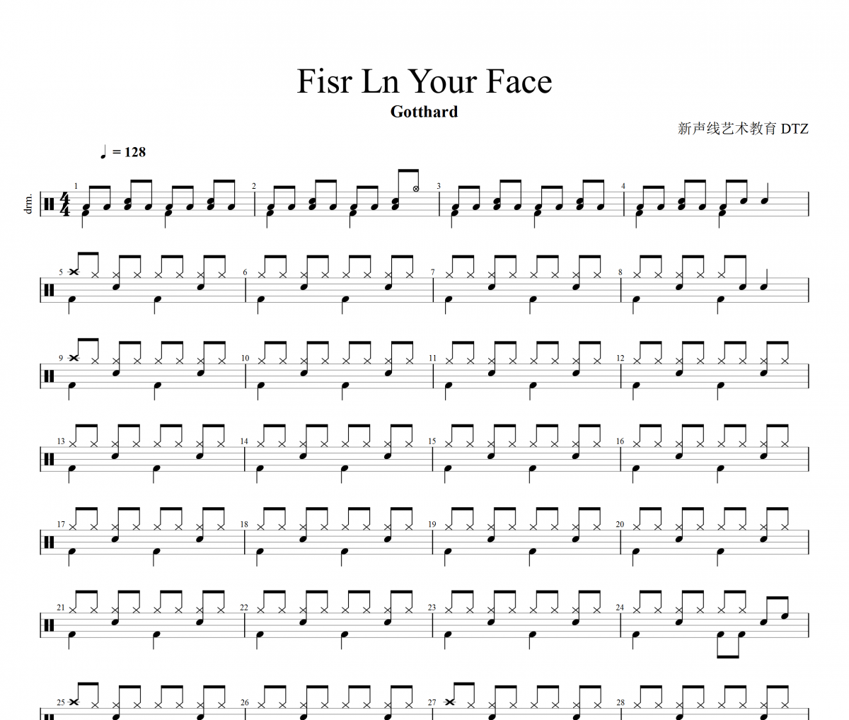 Fisr Ln Your Face鼓谱 Gotthard-Fisr Ln Your Face架子鼓谱