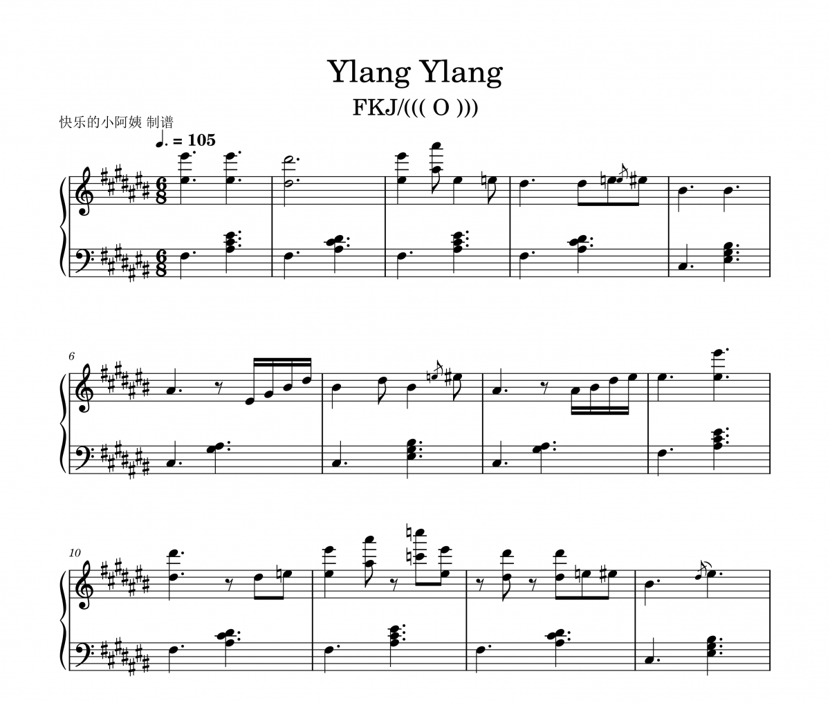 Ylang Ylang钢琴谱 FKJ、((( O ))) 《Ylang Ylang》五线谱|钢琴谱