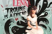 Trouble Is A Friend鼓谱 Lenka-Trouble Is A Friend架子鼓谱