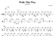 Walk This Way鼓谱 Aerosmith-Walk This Way架子鼓谱+无鼓伴奏