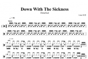 Down With The Sickness鼓谱 Disturbed-Down With The Sickness架子鼓