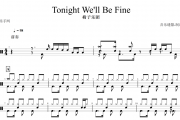Tonight We'll Be Fine架子鼓谱 椅子乐团-Tonight We'll Be Fine鼓谱