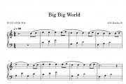 Emilia Rydberg-Big Big World C调简易版钢琴谱五线谱