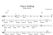 Whitney Houston+I Have Nothing架子鼓谱爵士鼓曲谱