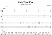 Vicetone、Meron Ryan-Walk Thru Fire 架子鼓谱+动态鼓谱