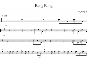 Bang Bang鼓谱 Jessie J/Ariana Grande/Nicki M-Bang Bang架子鼓|爵士鼓|