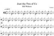 Just the Two of Us 鼓谱 Bill Withers《Just the Two of Us 》架子鼓|爵
