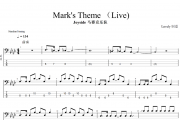 Mark's Theme 贝斯谱 Joyside 马赛克乐队-Mark's Theme(Live)贝司BASS谱