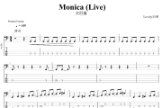 Monica 贝斯谱 古巨基-Monica(Live)贝司BASS谱+动态视频