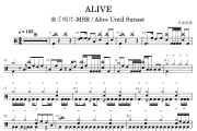 ALIVE鼓谱 塞壬唱片-MSR / Alive Until Sunset《ALIVE》架子鼓|爵士鼓|鼓谱