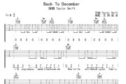 Back To December吉他谱 Taylor Swift-Back To December六线谱无限延音制谱