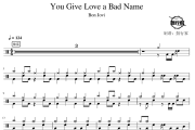 You Give Love a Bad Name鼓谱 Bon Jovi-You Give Love a Bad Name
