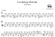 You Belong With Me鼓谱 Taylor Swift-You Belong With Me爵士鼓谱 鼓行家