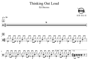 Thinking Out Loud鼓谱 Ed Sheeran-Thinking Out Loud爵士鼓谱 鼓行家制谱