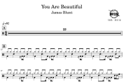 You Are Beautiful鼓谱 James Blunt-You Are Beautiful爵士鼓谱 鼓行家制谱