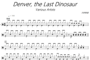 Denver, the Last Dinosaur鼓谱 Various Artists《Denver, the Last