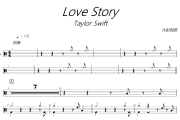 Love Story鼓谱 Taylor Swift-Love Story爵士鼓谱+动态视频 大彭制谱