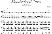 Bloodstained Cross鼓谱 Arch Enemy-Bloodstained Cross爵士鼓谱+动态视频