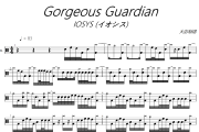 Gorgeous Guardian鼓谱 IOSYS (イオシス)-Gorgeous Guardian架子鼓|爵士鼓|鼓谱