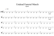 Undead Funeral March鼓谱 Ugress-Undead Funeral March爵士鼓谱+动态视频