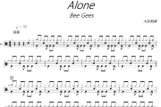 Alone鼓谱 Bee Gees《Alone》架子鼓|爵士鼓|鼓谱+动态视频