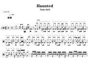 Haunted鼓谱 Taylor Swift 《Haunted》架子鼓|爵士鼓|鼓谱+动态视频
