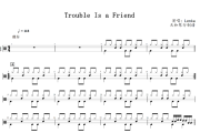 Trouble Is a Friend鼓谱 Lenka-Trouble Is a Friend爵士鼓鼓谱